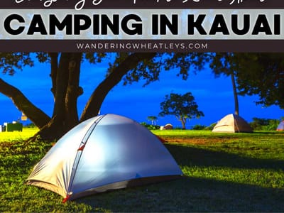 A Budget Guide to Exploring the Best Camping Sites in Hawaii: Fees and Permits