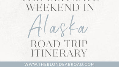 How to Plan the Perfect Road Trip to Alaska on a Budget: Money-Saving Tips