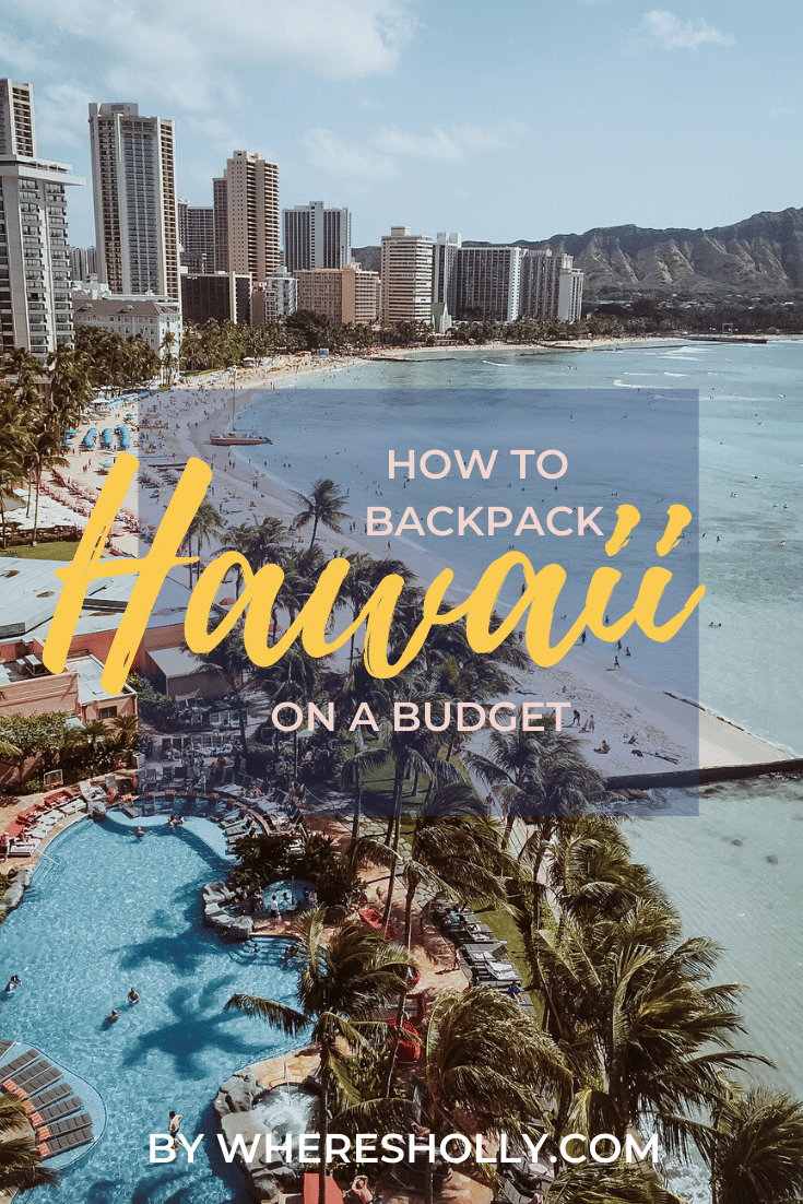 Uncovering the Expenses of a Hawaii Backpacking Trip: Budget-Friendly Tips