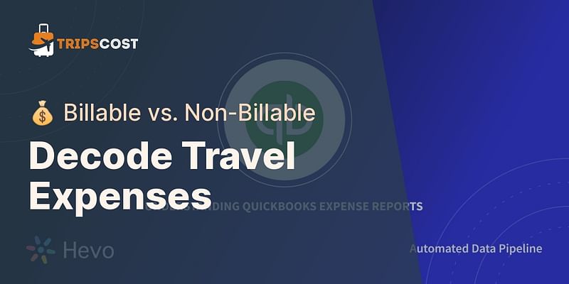 Decode Travel Expenses - 💰 Billable vs. Non-Billable