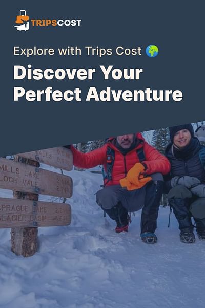 Discover Your Perfect Adventure - Explore with Trips Cost 🌍